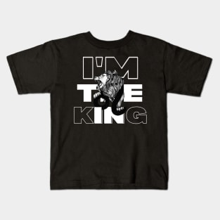 I'M THE KING Kids T-Shirt